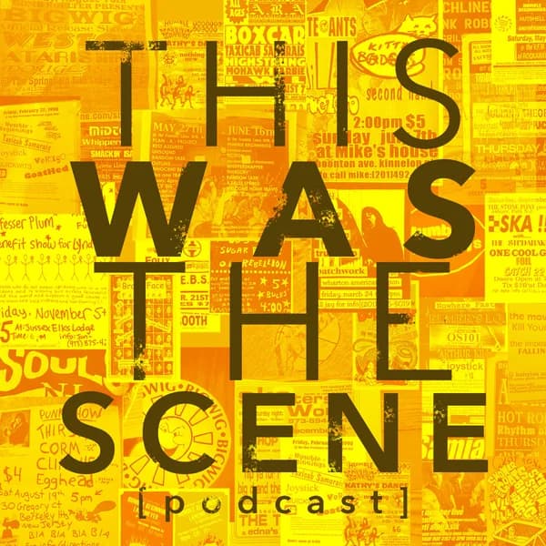 Cover art for This Was The Scene Podcast