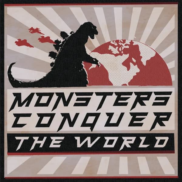 Cover art for Monsters Conquer The World