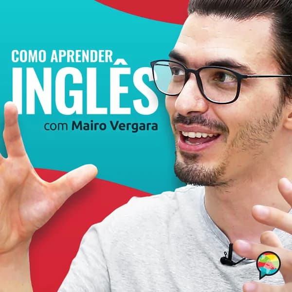 Cover art for Como Aprender Inglês com Mairo Vergara