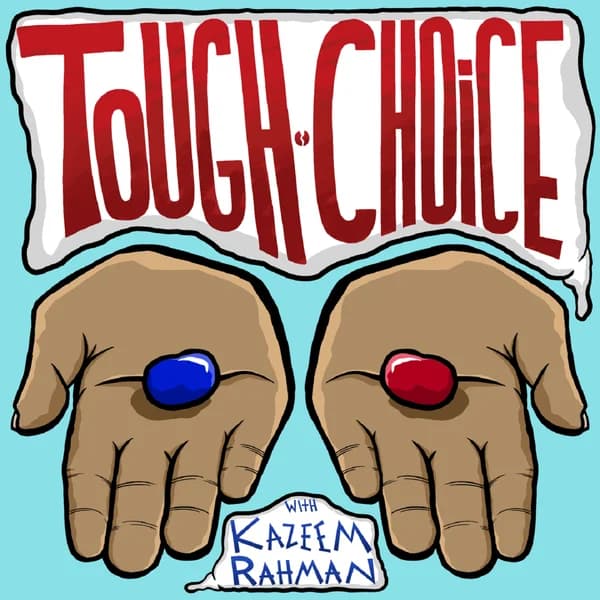 Cover art for Tough Choice with Kazeem Rahman