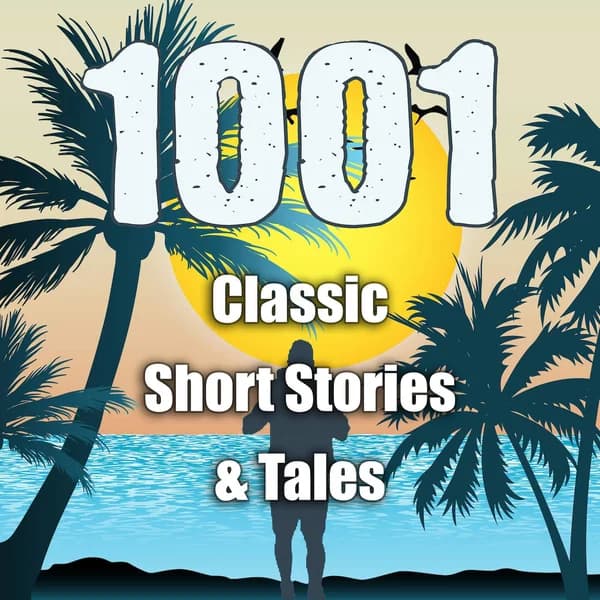 Cover art for 1001 Classic Short Stories & Tales