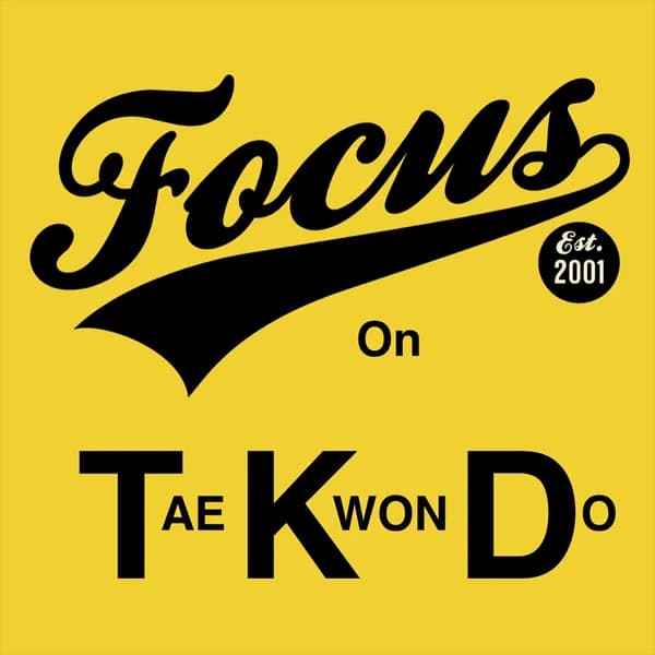 Cover art for Focus on Taekwondo Podcast