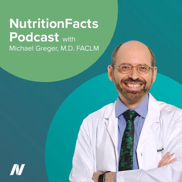 Cover art for Nutrition Facts with Dr. Greger