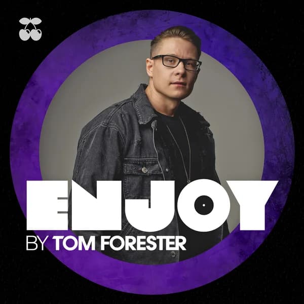 Cover art for Tom Forester presents ENJOY