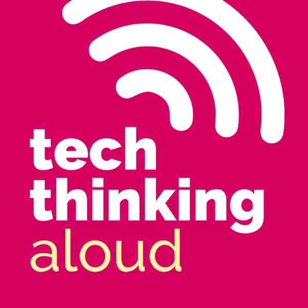Cover art for Tech Thinking Aloud