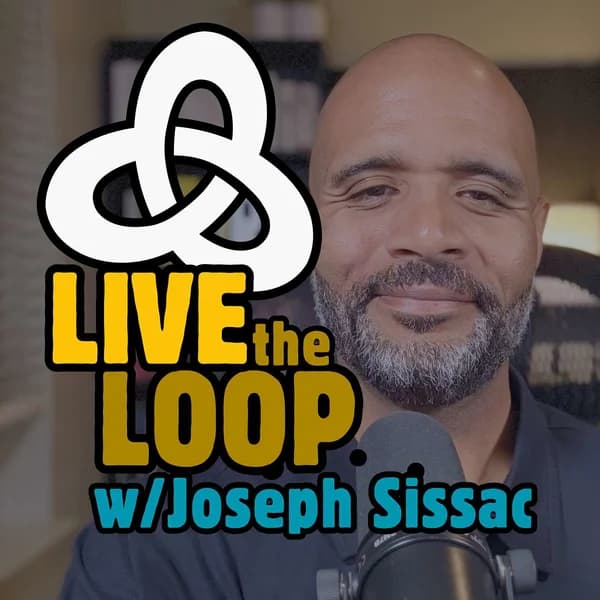 Cover art for Live the Loop with Joseph Sissac