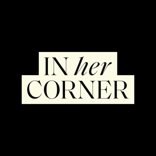 Cover art for In Her Corner | Presented by Liseli Sitali