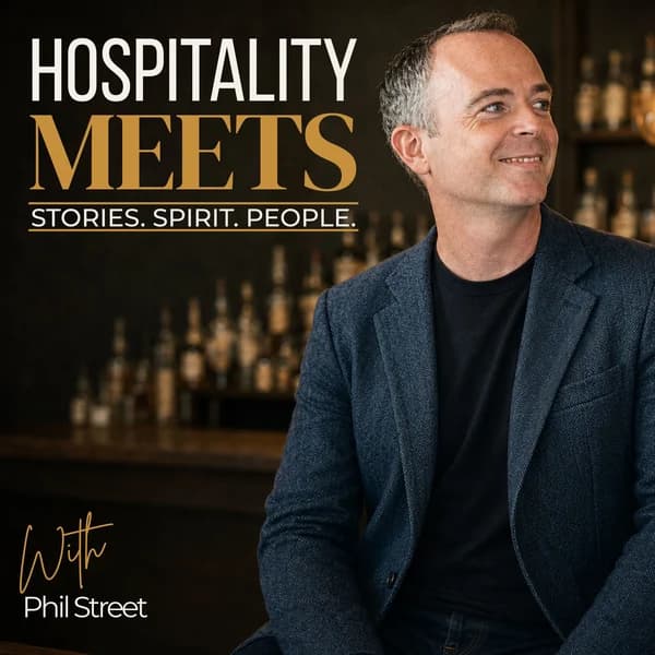 Cover art for Hospitality Meets... with Phil Street