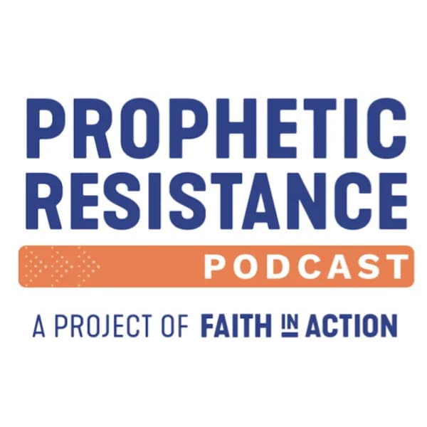 Cover art for The Prophetic Resistance Podcast