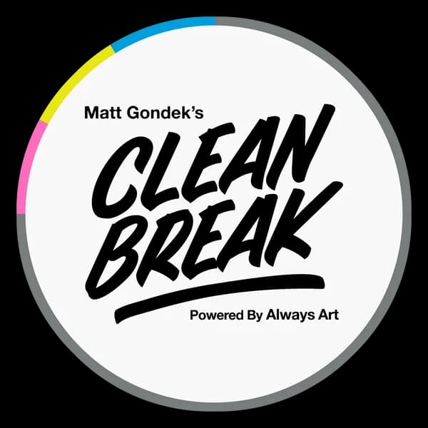 Cover art for Clean Break with Matt Gondek