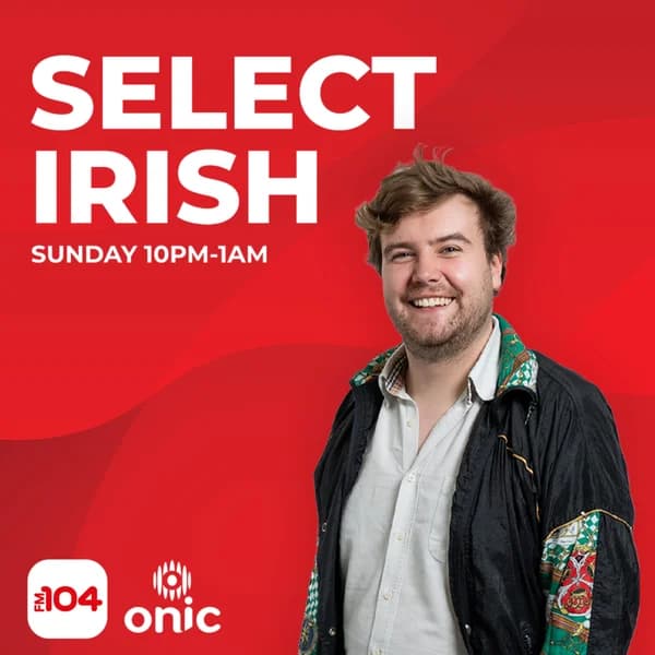 Cover art for FM104's Select Irish with Max Kane