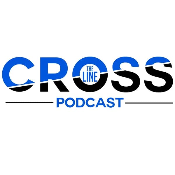 Cover art for Cross The Line Podcast