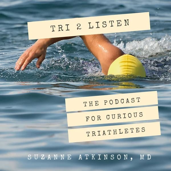 Cover art for Tri 2 Listen - The Podcast for Curious Triathletes