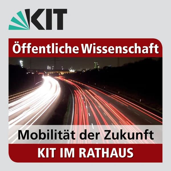 Cover art for KIT im Rathaus 2015: Mobilität der Zukunft