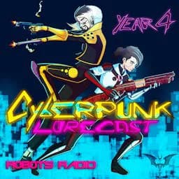Cover art for Cyberpunk Lorecast: The Lore, News, & More of Cyberpunk