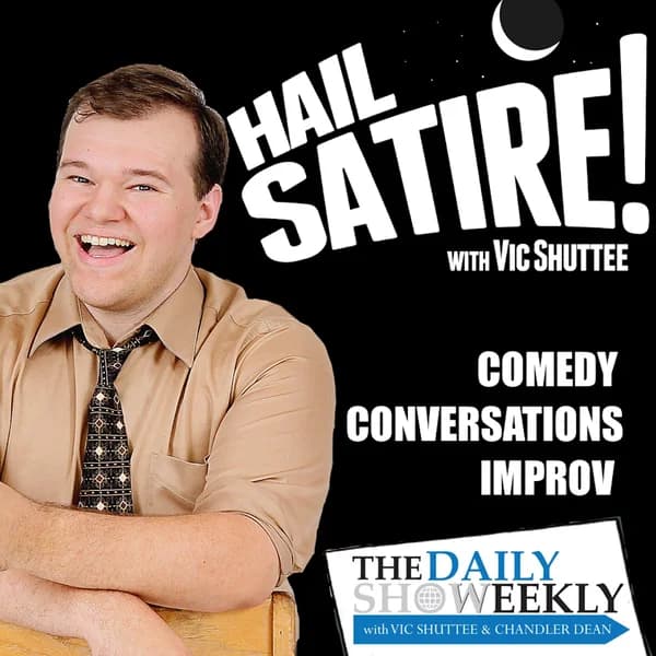 Cover art for Hail Satire! with Vic Shuttee