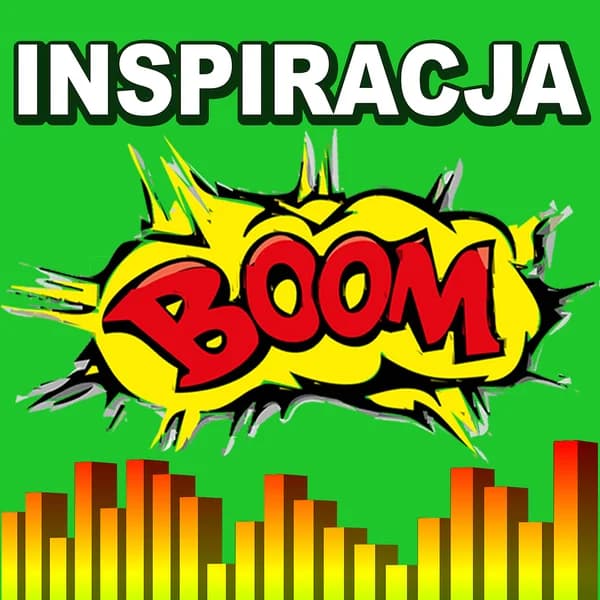 Cover art for Inspiracja BOOM! Pozostań szczęśliwym, zdrowym i spełnionym
