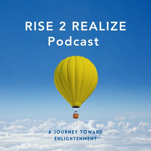 Cover art for Rise 2 Realize Podcast