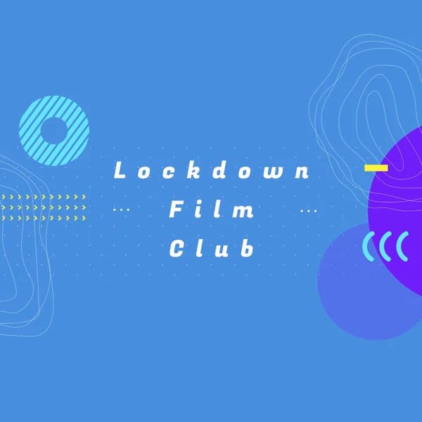 Cover art for Lockdown Film Club