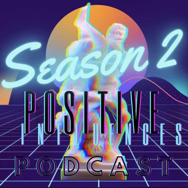 Cover art for Positive Influences