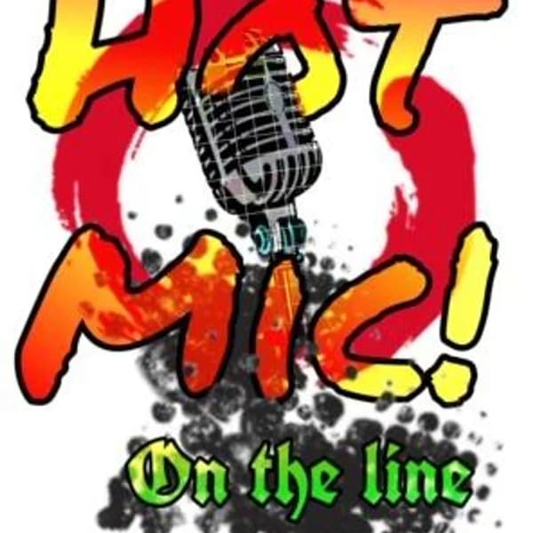 Cover art for Hot Mic! On The Line