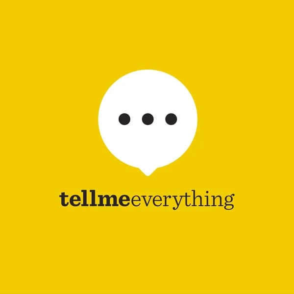 Cover art for Tell Me Everything