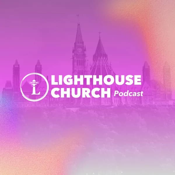 Cover art for Lighthouse Church Ottawa