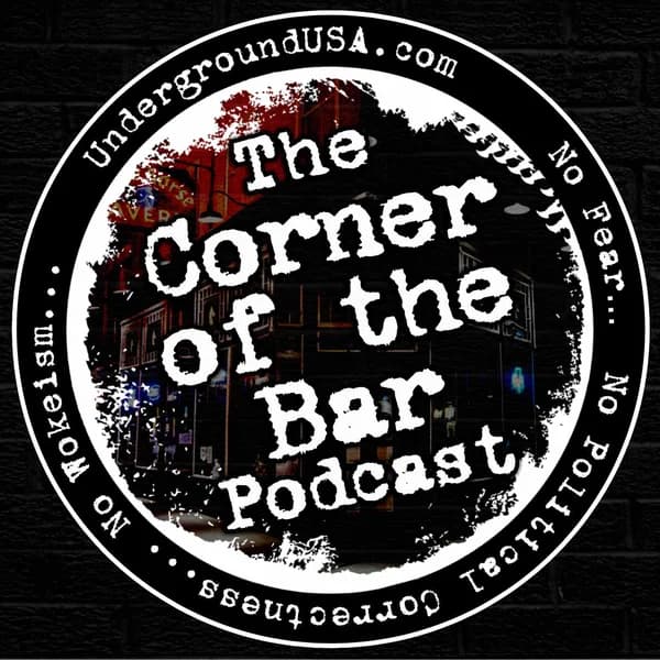 Cover art for Underground USA's Corner of the Bar Podcast