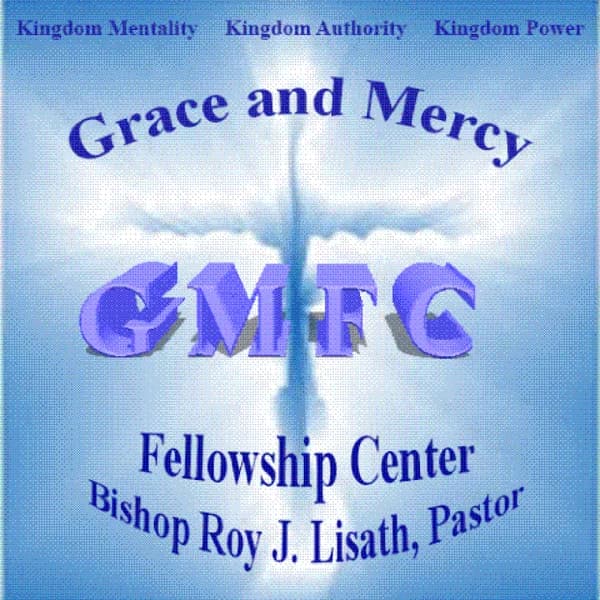 Cover art for Grace and Mercy Fellowship Center Podcast