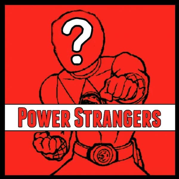 Cover art for Power Strangers: A Power Rangers Podcast