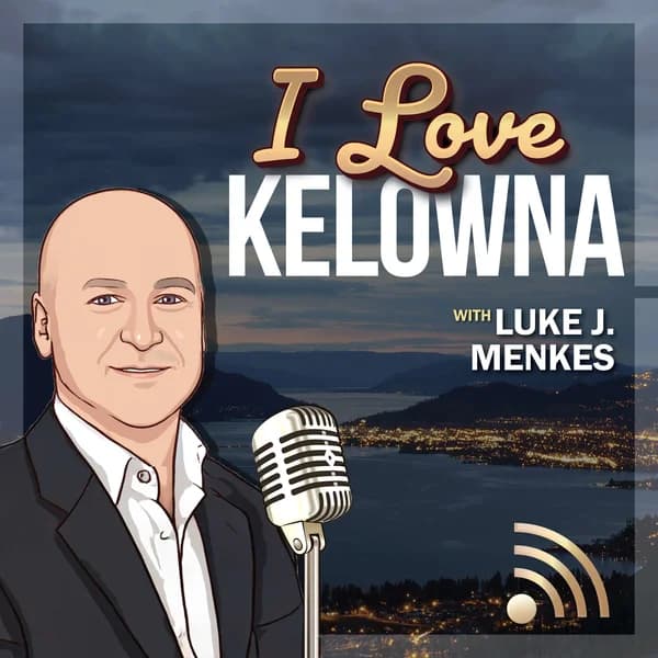 Cover art for 🎙️ I Love Kelowna
