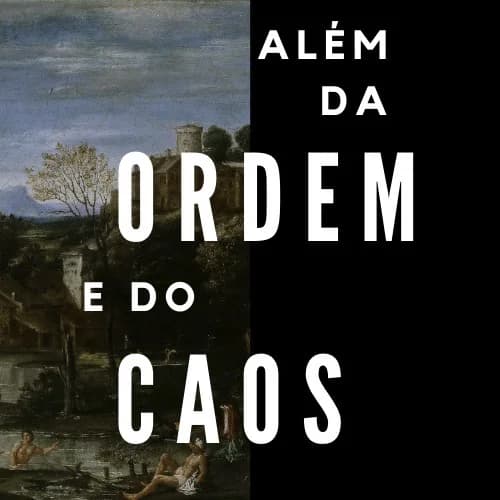Cover art for Além da Ordem e do Caos