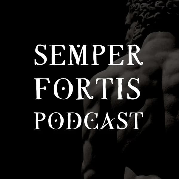 Cover art for SEMPER FORTIS Podcast