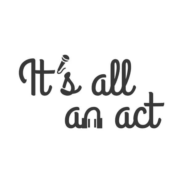 Cover art for It's All An Act