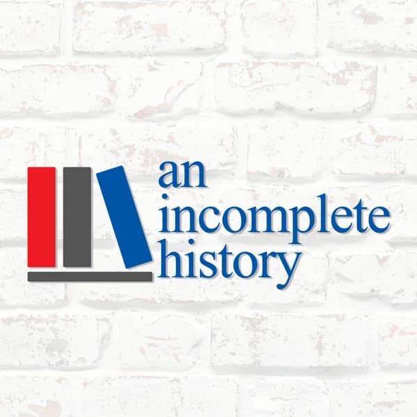 Cover art for An Incomplete History