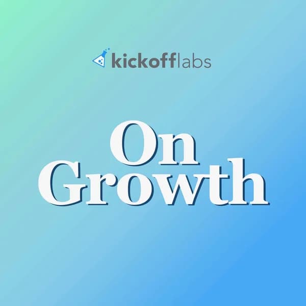 Cover art for KickoffLabs On Growth