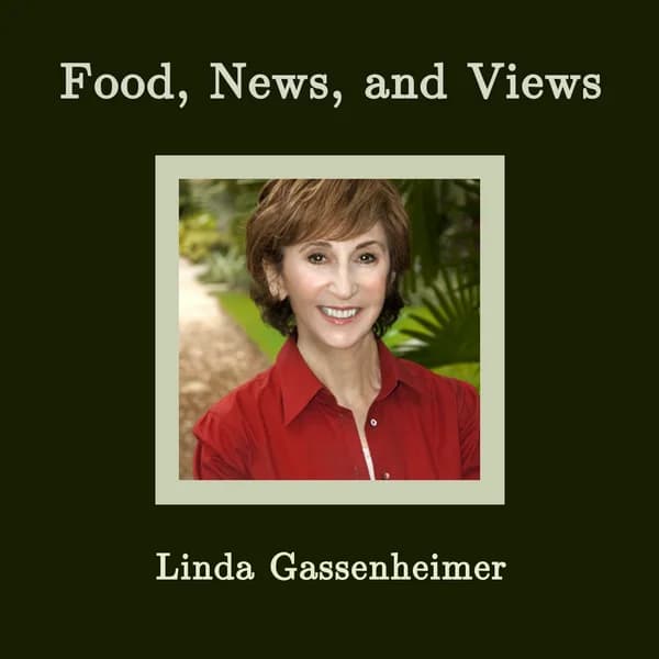 Cover art for Food, News & Views with Linda Gassenheimer