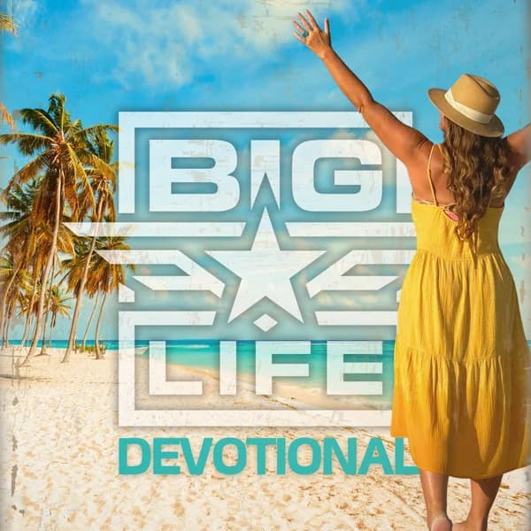 Cover art for BIG Life Devotional | Daily Devotional for Women
