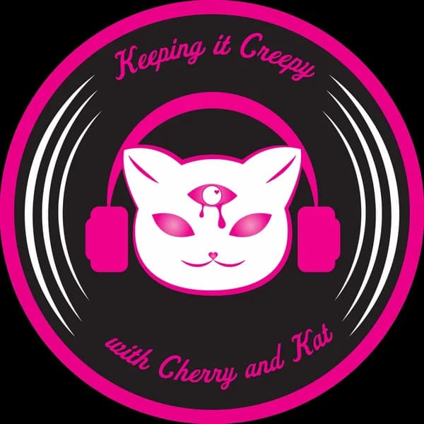 Cover art for Keeping It Creepy with Cherry And Kat