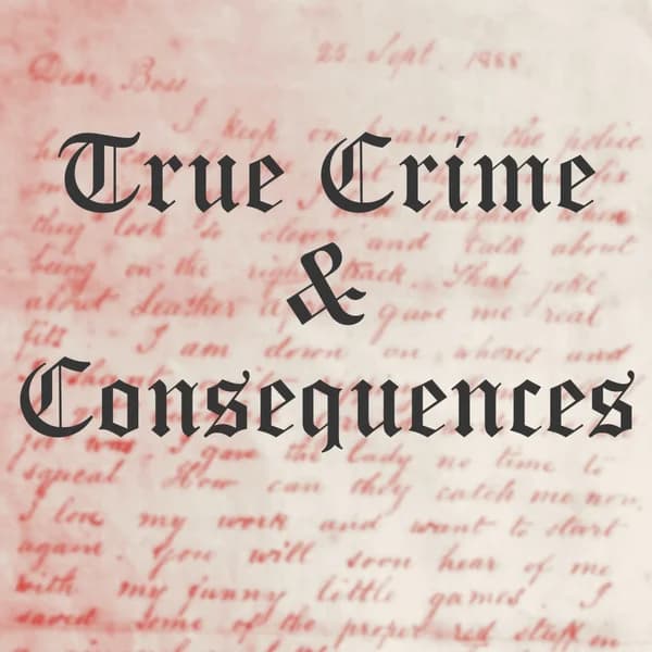 Cover art for True Crime & Consequences