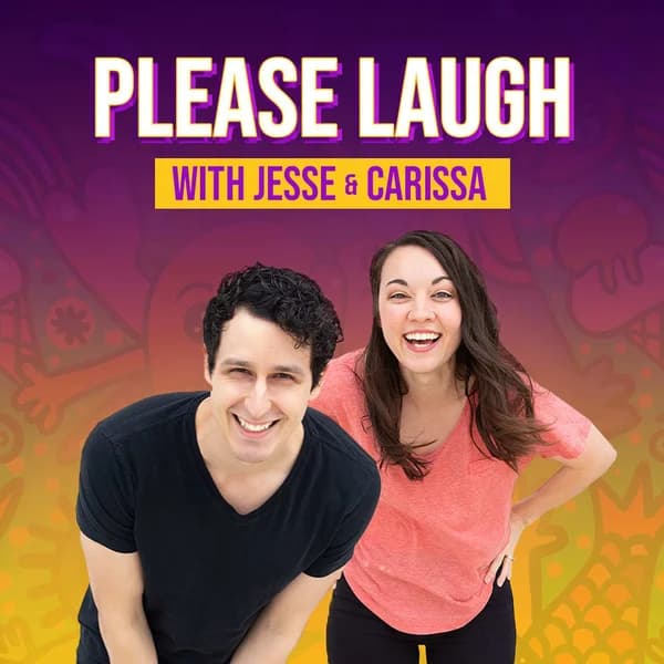 Cover art for PLEASE LAUGH with Jesse and Carissa