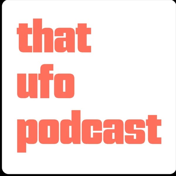 Cover art for That UFO Podcast