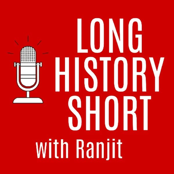 Cover art for Long History Short with Ranjit