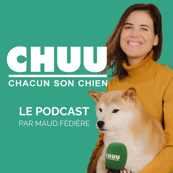 Cover art for CHUU PODCAST - CHACUN SON CHIEN