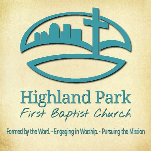 Cover art for Sunday Sermon – Highland Park First Baptist Church