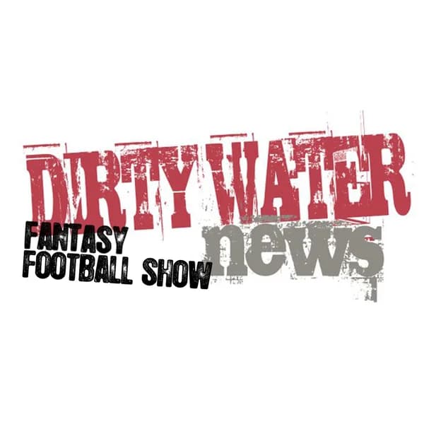 Cover art for Dirty Water News Fantasy Football Show