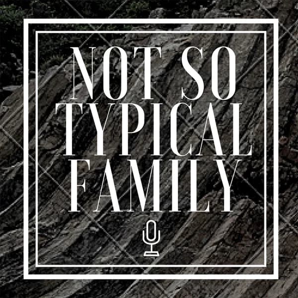 Cover art for Not So Typical Family Podcast