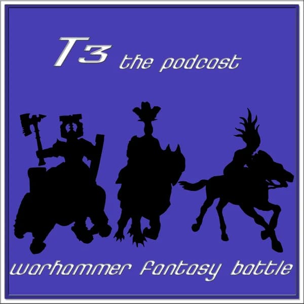Cover art for T3 the Warhammer Podcast - An Age of Sigmar Podcast