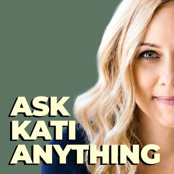 Cover art for Ask Kati Anything