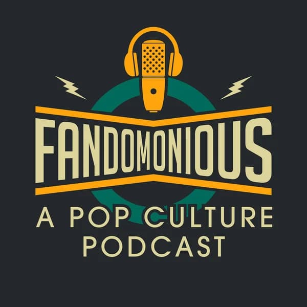 Cover art for Fandomonious: A Pop Culture Podcast